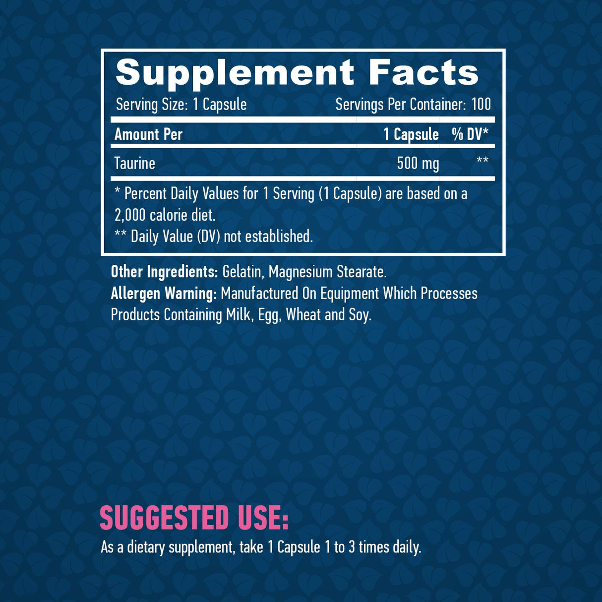 Taurine 500 mg./100 Caps.